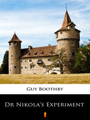cover image of Dr Nikola's Experiment